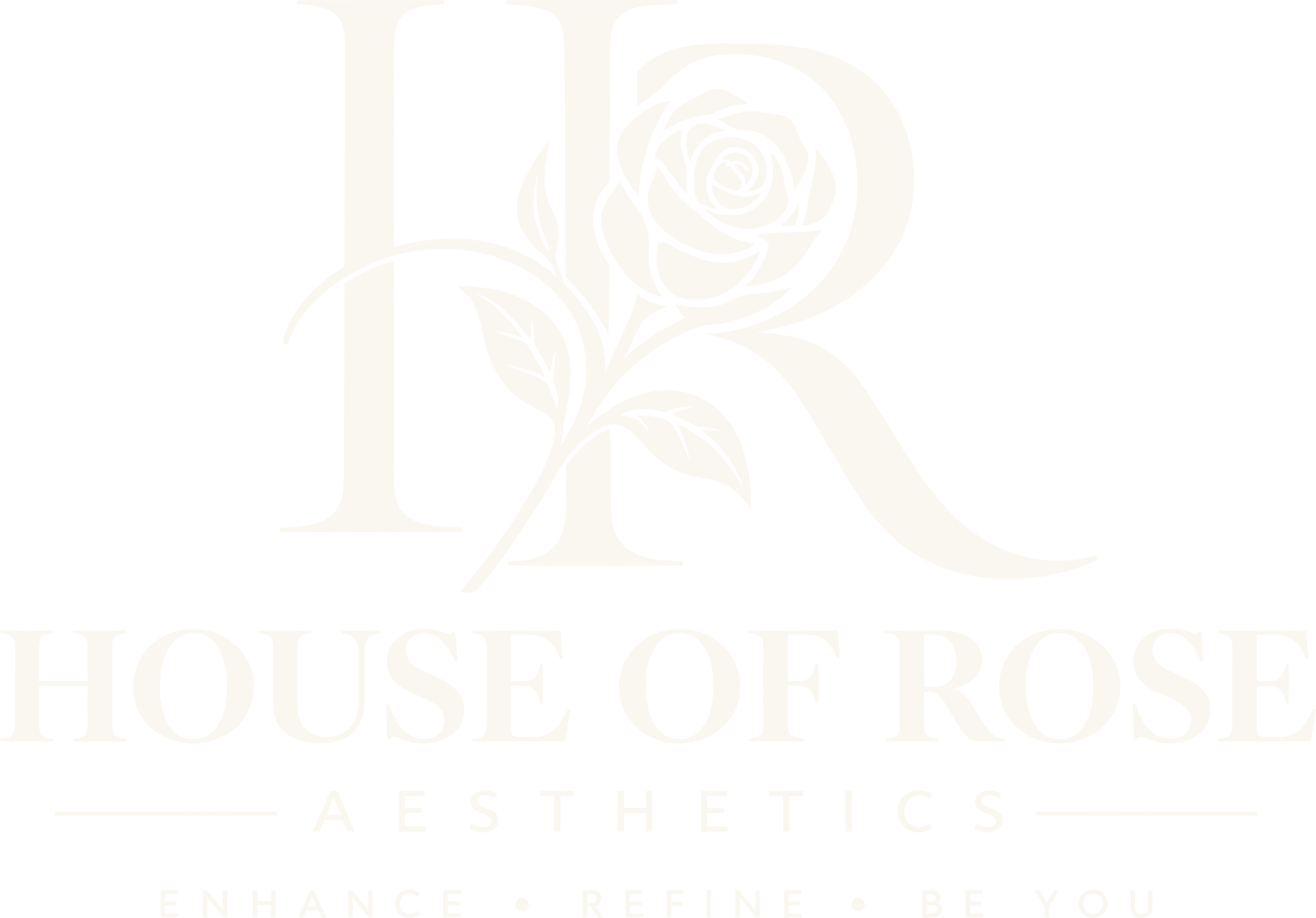 House of Rose Aesthetics. Enhance, refine, be you.